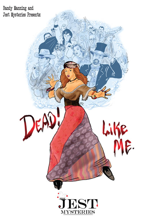 Lemp Mansion show, Dead! Like me., Sep 2nd – Oct 29th