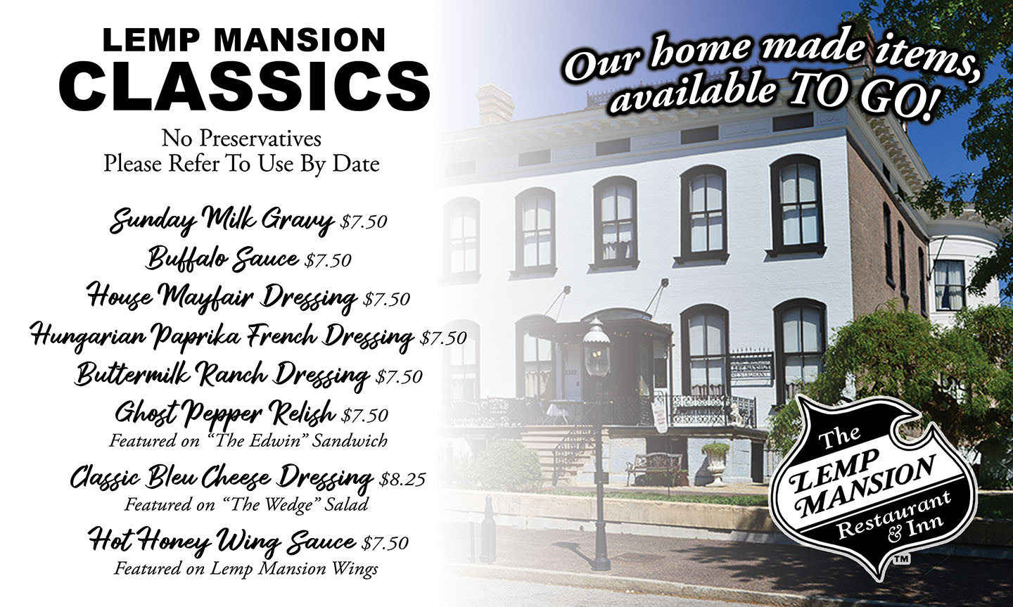 Lemp Mansion Classics to go